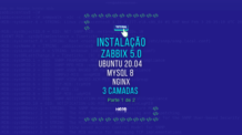 Zabbix Ubuntu 3 Camadas Nginx (parte 1 de 2)