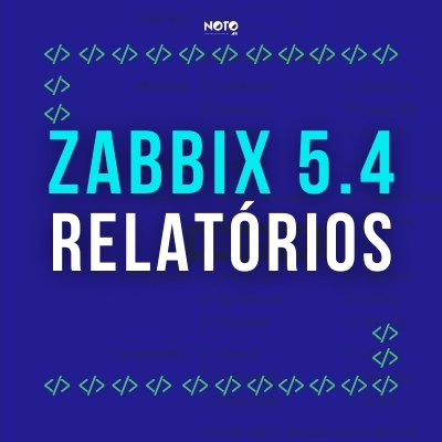 zabbix 5.4 relatórios